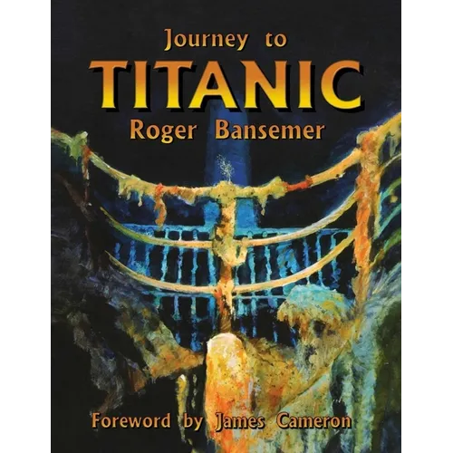 Journey to Titanic - Paperback