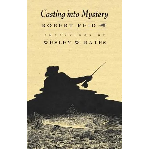 Casting Into Mystery - Paperback