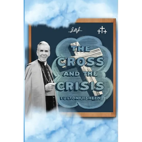 The Cross and The Crisis - Paperback