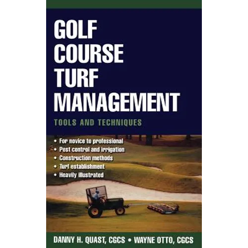 Golf Course Turf Management: Tools and Techniques - Hardcover