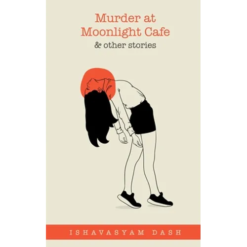 Murder at Moonlight Cafe and other stories - Paperback