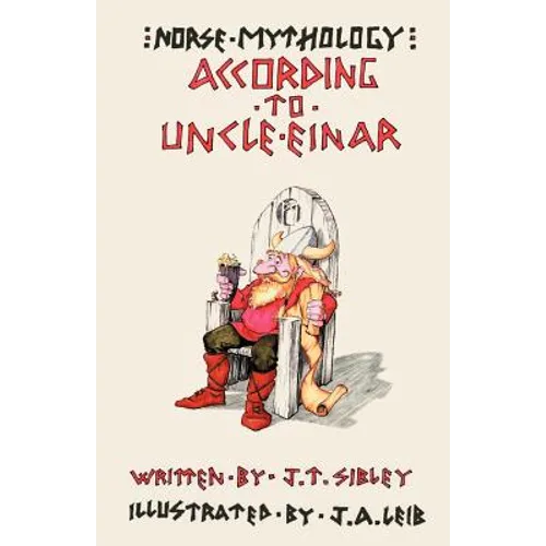 Norse Mythology...According to Uncle Einar