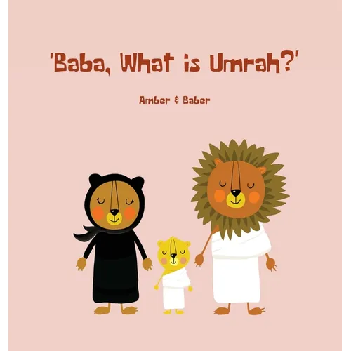 Baba, What is Umrah? - Hardcover
