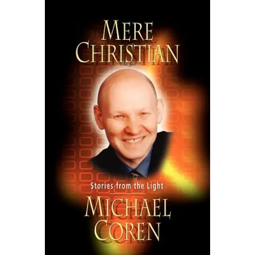 Mere Christian: Stories from the Light - Paperback