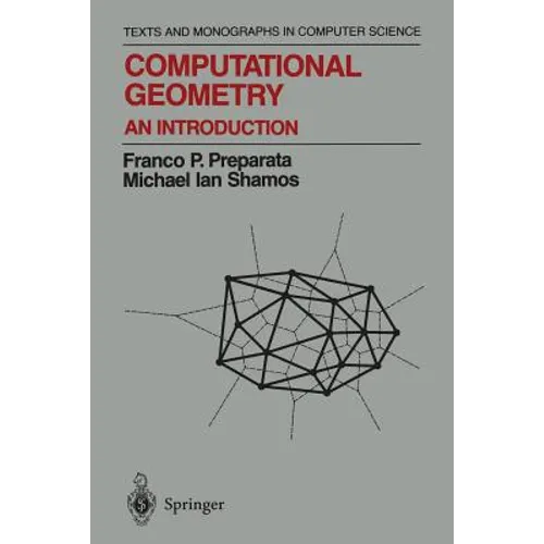 Computational Geometry: An Introduction - Paperback