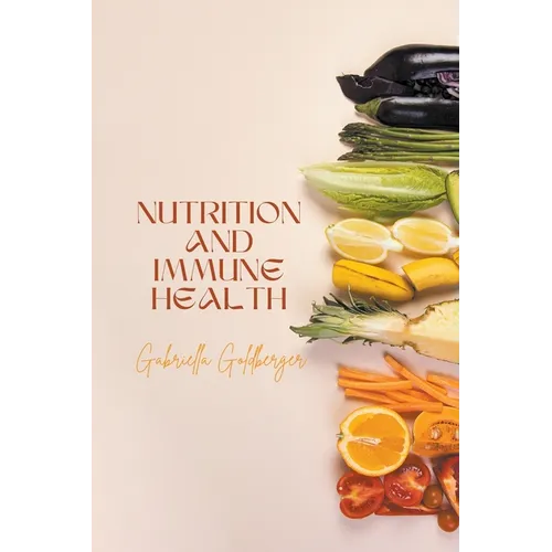 Nutrition and Immune Health - Paperback
