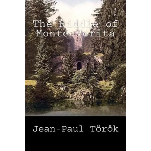 The Riddle of Monte Verita - Paperback