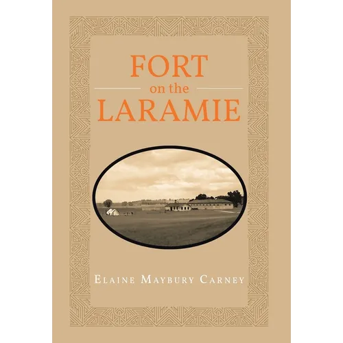 Fort on the LaRamie - Hardcover
