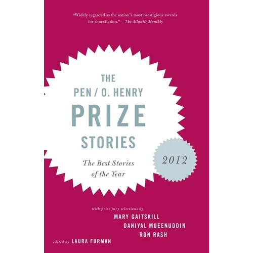 The PEN/O. Henry Prize Stories 2012: Including stories by John Berger, Wendell Berry, Anthony Doerr, Lauren Groff, Yi - Paperback