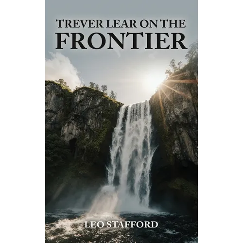 Trever Lear on the Frontier - Hardcover
