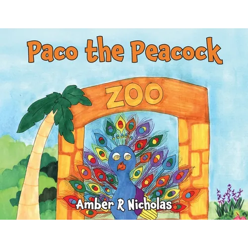 Paco the Peacock - Paperback