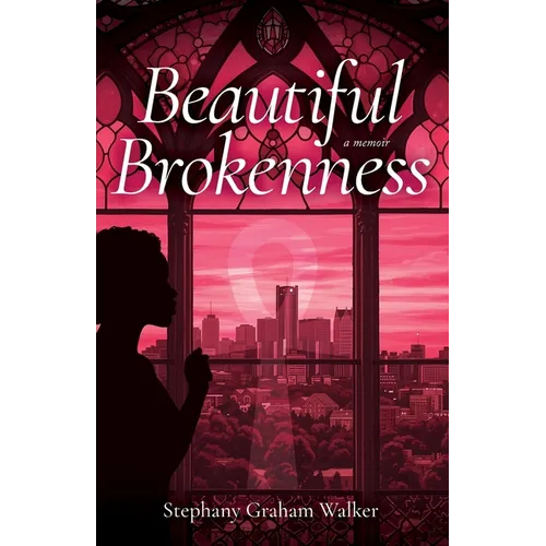 Beautiful Brokenness - Paperback