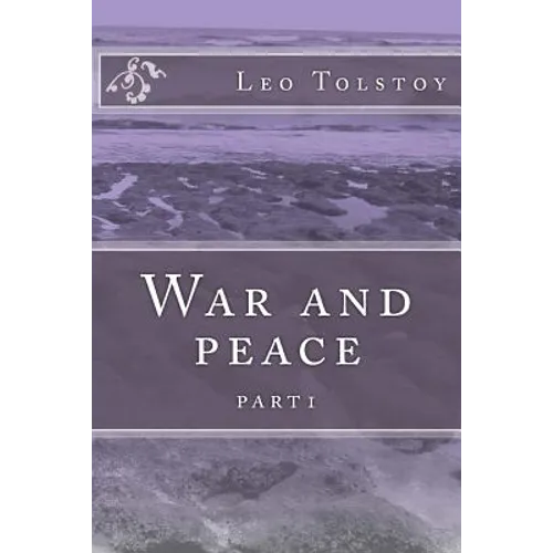 War and peace: part1 - Paperback