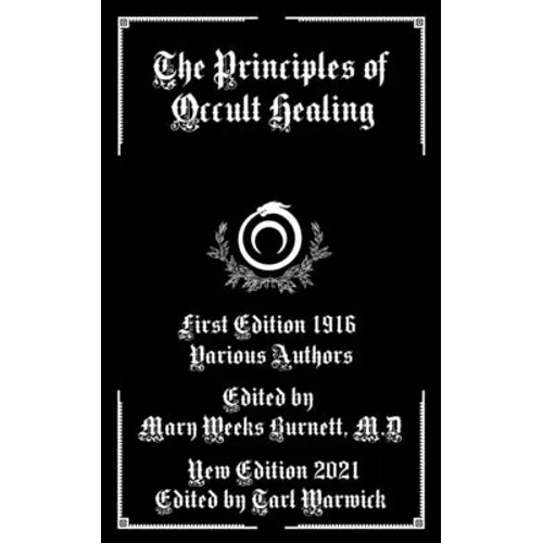 The Principles of Occult Healing - Paperback