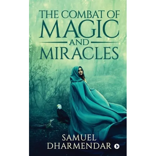 The Combat of Magic and Miracles - Paperback