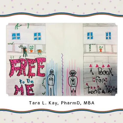 Free to Be Me: A Book for Teens & Tweens - Paperback