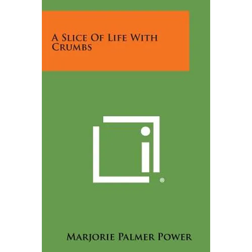 A Slice of Life with Crumbs - Paperback