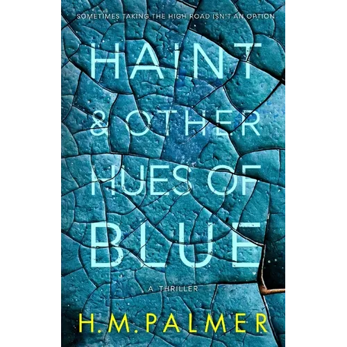 Haint & Other Hues of Blue - Paperback