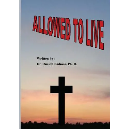 Allowed to Live - Paperback