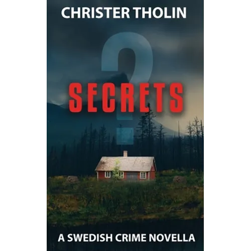 Secrets?: A Swedish Crime Novella - Paperback