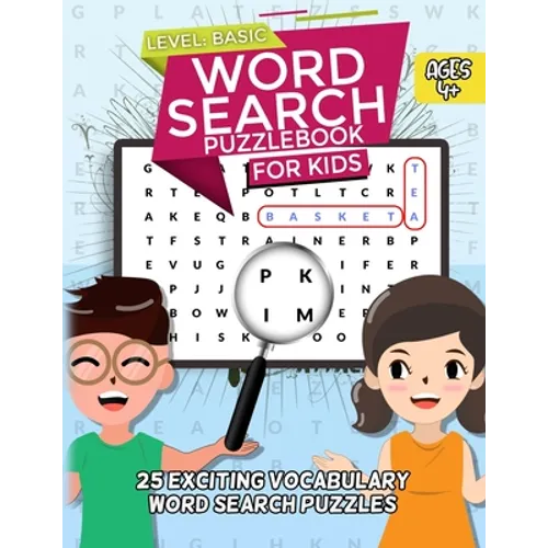 Word Search Puzzle Book for Kids: Ages 4 years Old and Above, Basic Level - Paperback