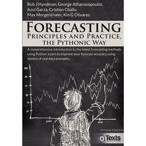 Forecasting: Principles and Practice, the Pythonic Way - Paperback