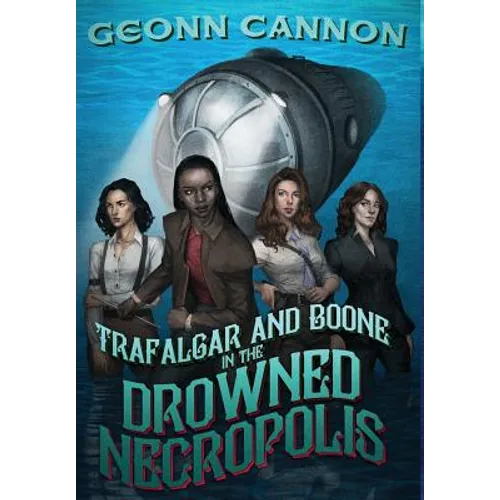 Trafalgar and Boone in the Drowned Necropolis - Hardcover