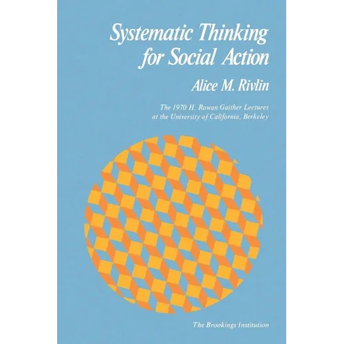 Systematic Thinking for Social Action - Paperback