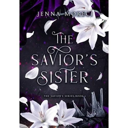 The Savior's Sister: A dark fantasy romance - Hardcover