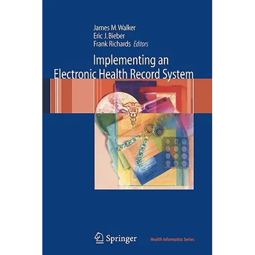 Implementing an Electronic Health Record System - Paperback