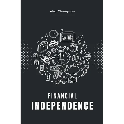 Financial Independence - Paperback