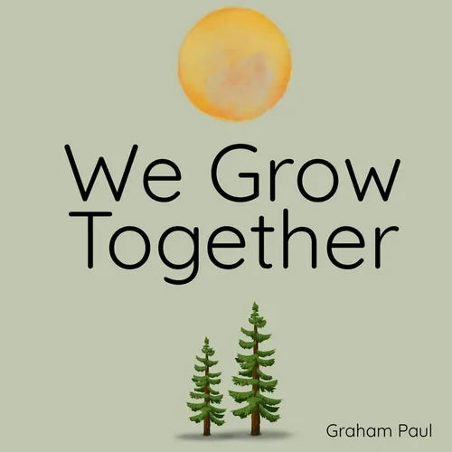 We Grow Together - Paperback