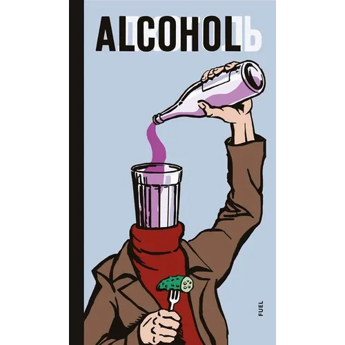 Alcohol: Soviet Anti-Alcohol Posters - Hardcover