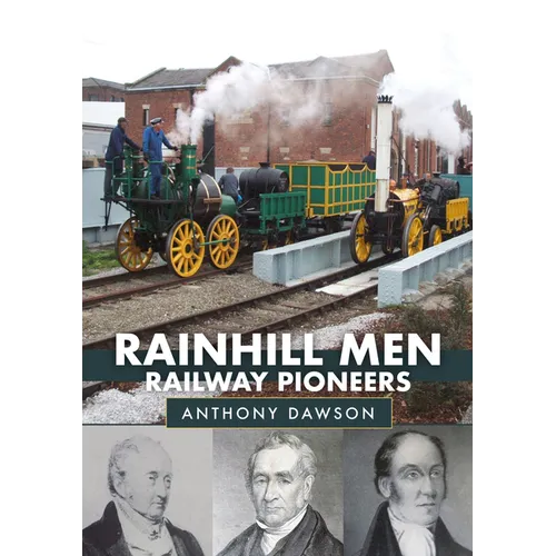 Rainhill Men: Railway Pioneers - Paperback
