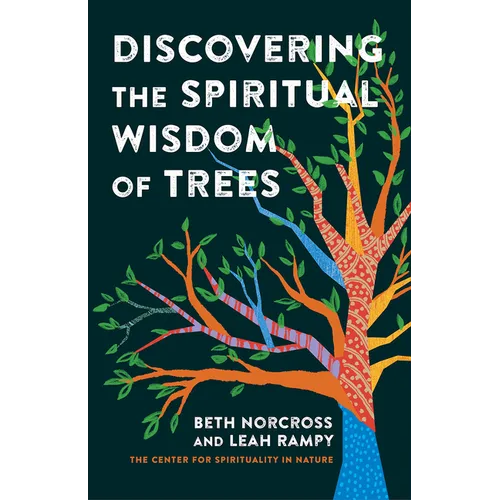 Discovering the Spiritual Wisdom of Trees - Hardcover