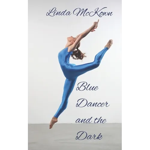 Blue Dancer and the Dark - Paperback
