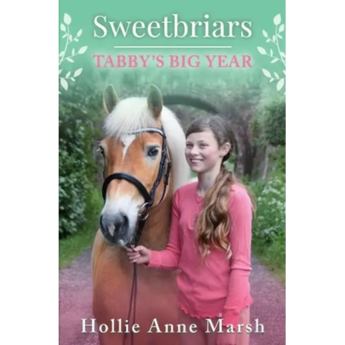 Sweetbriars: Tabby's Big Year - Paperback