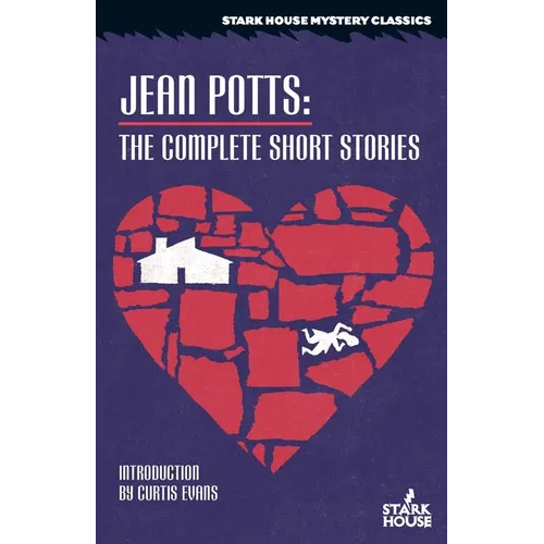 Jean Potts: The Complete Short Stories - Paperback