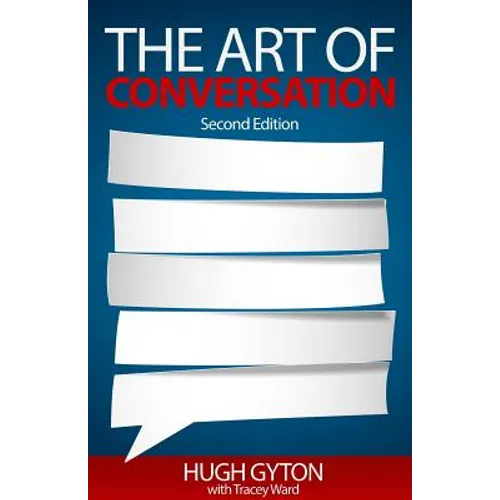 The Art of Conversation: Second Edition - Paperback