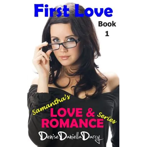 First Love: Young Adult and Teen Romance - Paperback