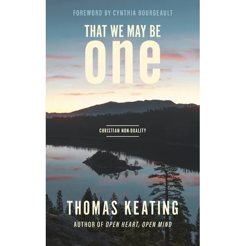 That We May Be One: Christian Non-duality - Paperback