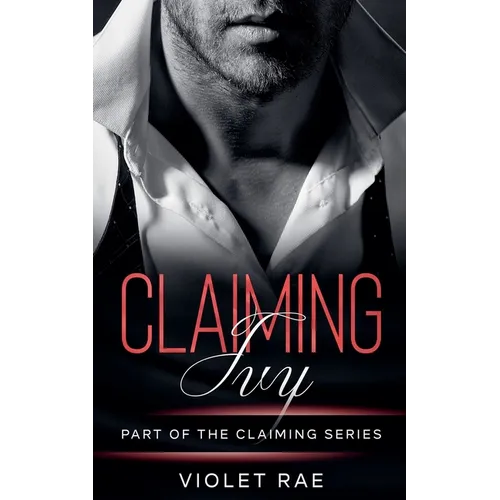Claiming Ivy - Paperback
