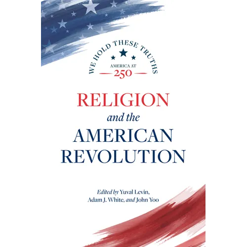 Religion and the American Revolution - Hardcover