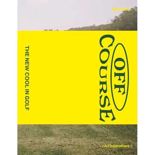 Off Course: The New Cool in Golf - Hardcover