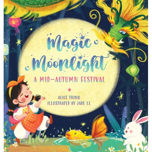Magic Moonlight - Hardcover