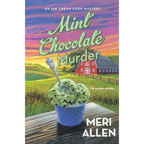 Mint Chocolate Murder: An Ice Cream Shop Mystery - Paperback