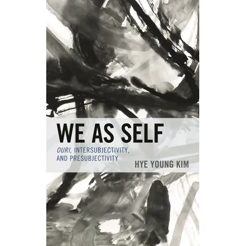 We as Self: Ouri, Intersubjectivity, and Presubjectivity - Paperback