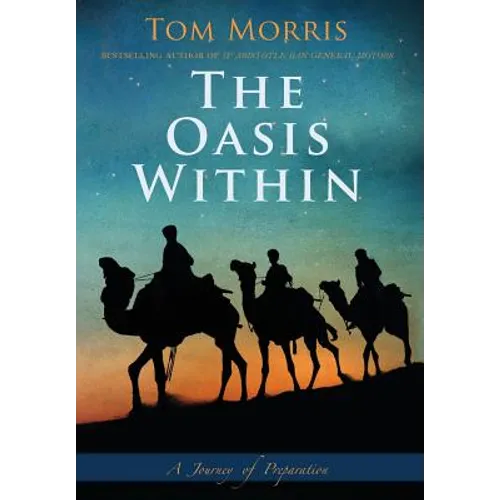The Oasis Within: A Journey of Preparation - Hardcover