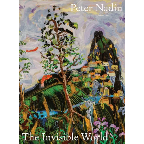 Peter Nadin: The Invisible World - Paperback