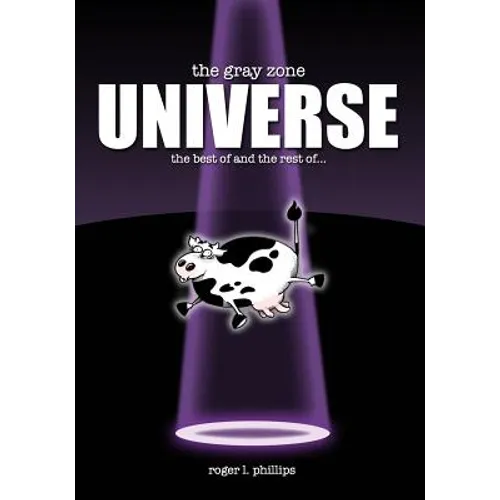 The Gray Zone UNIVERSE!: The complete collection of alien comics from 